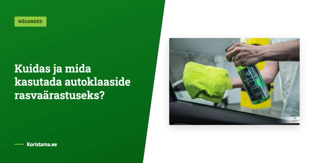 Kuidas ja mida kasutada autoklaaside rasvaärastuseks?