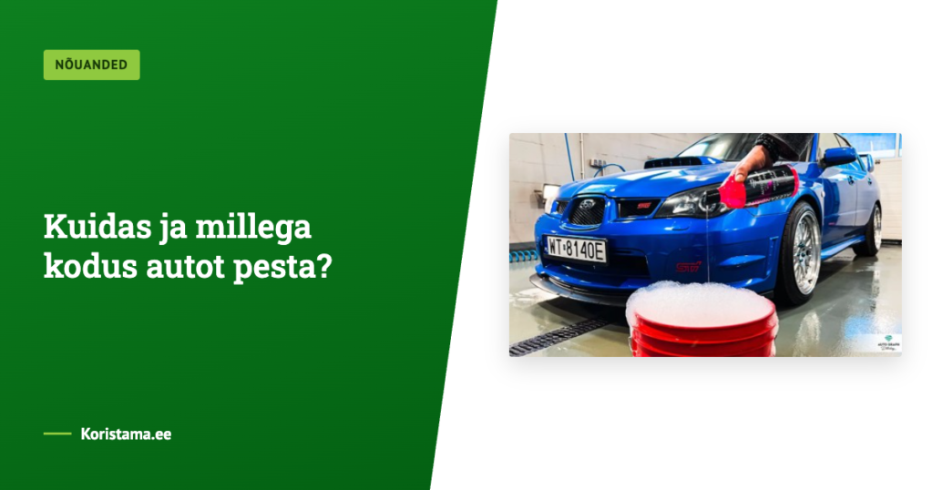 Kuidas ja millega kodus autot pesta?